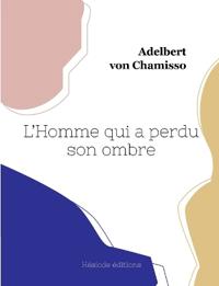 L'Homme qui a perdu son ombre