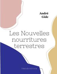 Les Nouvelles nourritures terrestres (grand format)