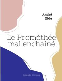 Le Prométhée mal enchaîné (grand format)