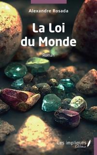 La Loi du Monde