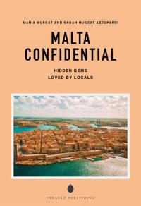 MALTA CONFIDENTIAL - A GUIDE TO EXCEPTIONAL EXPERIENCES