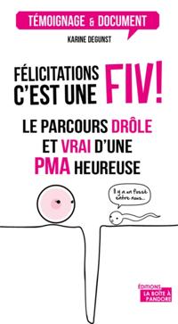 Felicitations, c'est une FIV !