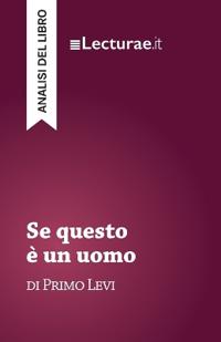 Se questo è un uomo - Primo Levi (analisi del libro)