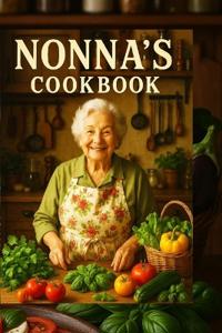 Nonna's Cookbook Ricette di Napoli