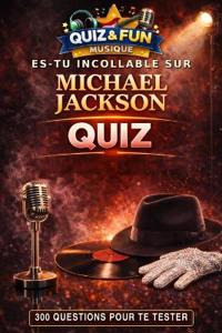 Es-tu incollable sur Michael Jackson ? Quiz
