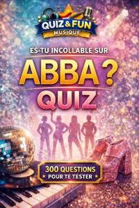 Es-tu incollable sur ABBA ? Quiz
