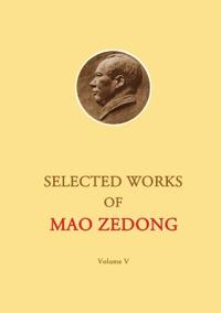 Selected Works of Mao Zedong - Volume 5