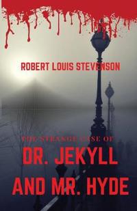 The Strange Case of Dr. Jekyll and Mr. Hyde