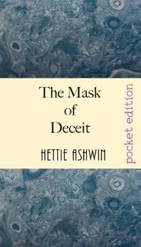 The Mask of Deceit