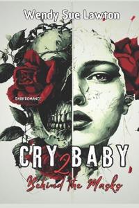 Cry baby 2