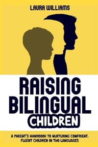 Raising Bilingual Children