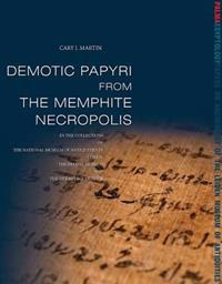 Demotic Papyri from the Memphite Necropolis