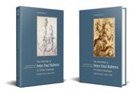 The Drawings of Peter Paul Rubens. a Critical Catalogue. Volume One / 1590-1608
