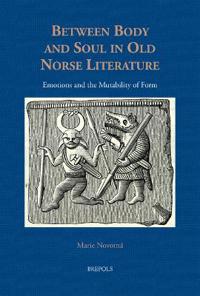 Between Body and Soul in Old Norse Literature
