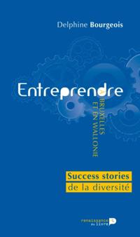 Entreprendre à Bruxelles et en Wallonie