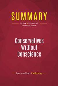 Summary: Conservatives Without Conscience