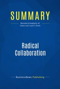 Summary: Radical Collaboration