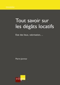 Tout savoir sur les degats locatifs
