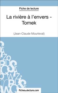 La rivière à l''envers - Tomek de Jean-Claude Mourlevat (Fiche de lecture)