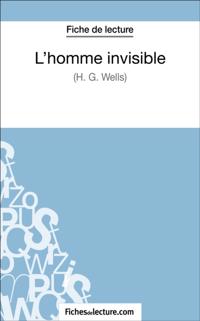 L''homme invisible - H. G. Wells (Fiche de lecture)