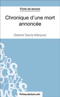 Chronique d''une mort annoncée de Gabriel García Márquez (Fiche de lecture)