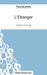 L'Étranger d'Albert Camus (Fiche de lecture)