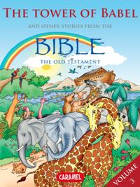 Tower of Babel and Other Stories From the Bible