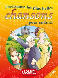 Fredonnez Une Souris verte et les plus belles chansons pour enfants