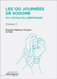 Les 120 journees de Sodome ou L'Ecole du libertinage