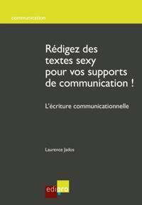 Redigez des textes sexy pour vos supports de communication !