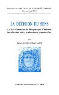 La Decision Du Sens: Le Livre Gamma de la Metaphysique d'Aristote