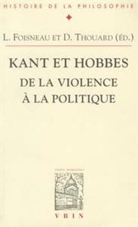 Kant Et Hobbes: de La Violence a la Politique