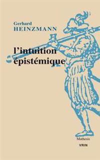 L'intuition Epistemique