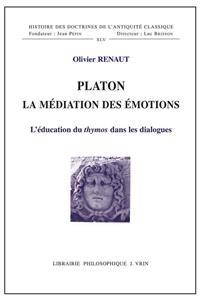 Platon La Mediation Des Emotions