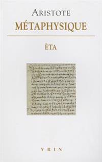 Aristote, Metaphysique Eta