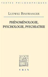 Phenomenologie, Psychologie, Psychiatrie
