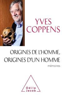 Origines de l''Homme, origines d''un homme
