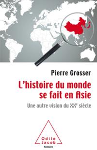 L'' histoire du monde se fait en Asie