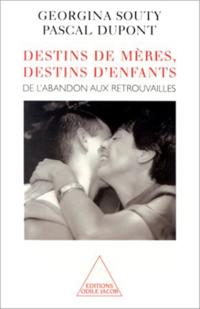 Destins de mères, destins d''enfants