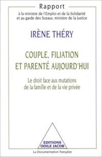 Couple, Filiation et Parenté aujourd''hui