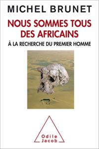 Nous sommes tous des Africains