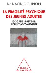 La Fragilité psychique des jeunes adultes