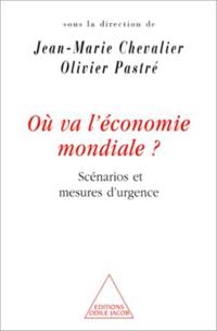 Où va l''économie mondiale ?