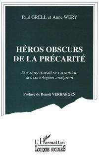 HÉROS OBSCUR DE LA PRÉCARITÉ