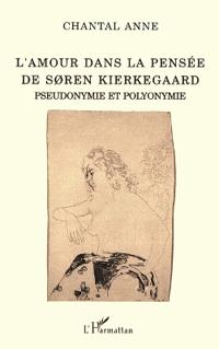L'amour dans la pensée de Soren Kierkegaard