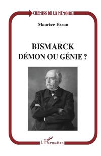 Bismarck, démon ou génie ?