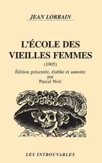 L'école des vieilles femmes