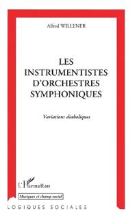 Les instrumentistes d'orchestres symphoniques