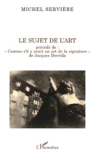 LE SUJET DE L'ART