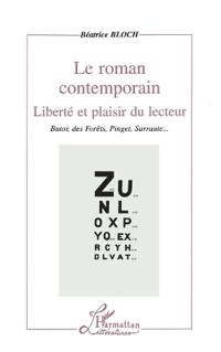 Le roman contemporain, liberté et plaisir du lecteur